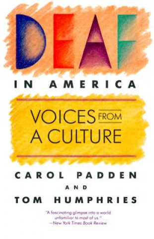 Książka Deaf in America Carol Padden