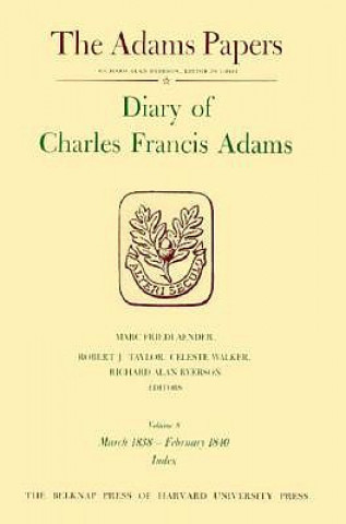 Carte Diary of Charles Francis Adams Charles Francis Adams
