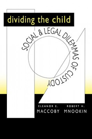 Knjiga Dividing the Child Eleanor E. Maccoby