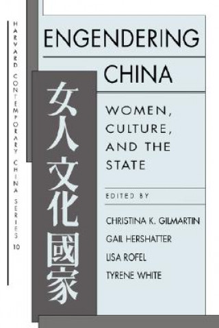 Knjiga Engendering China Christina K. Gilmartin