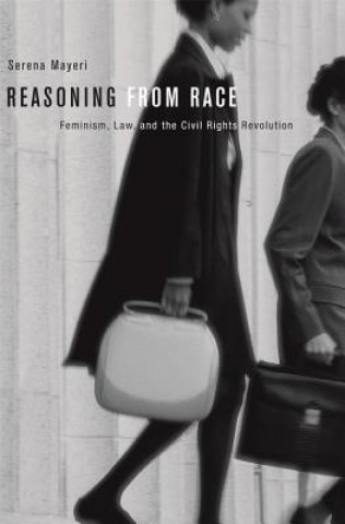 Книга Reasoning from Race Serena Mayeri