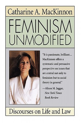 Книга Feminism Unmodified Catharine A. MacKinnon