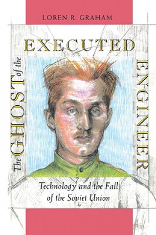 Carte Ghost of the Executed Engineer Loren R. Graham