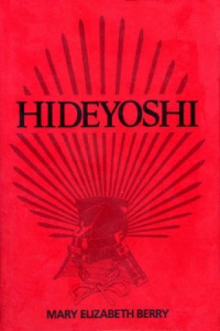 Könyv Hideyoshi Mary Elizabeth Berry