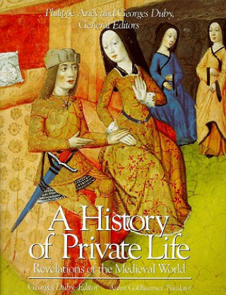 Kniha A History of Private Life Philippe Aries