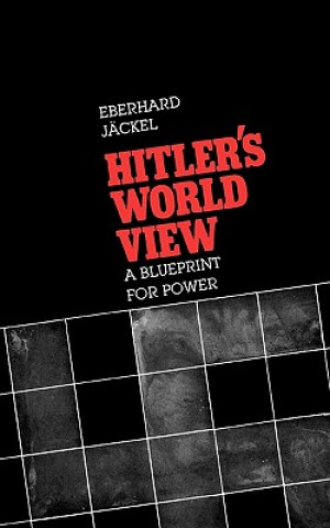 Kniha Hitler's World View Eberhard Jäckel
