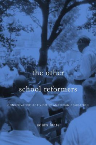 Книга Other School Reformers Adam Laats