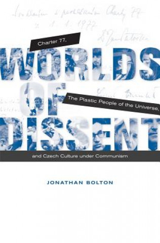 Kniha Worlds of Dissent Jonathan Bolton