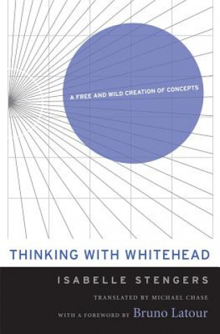 Книга Thinking with Whitehead Isabelle Stengers