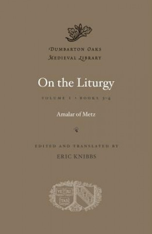 Kniha On the Liturgy Amalar of Metz