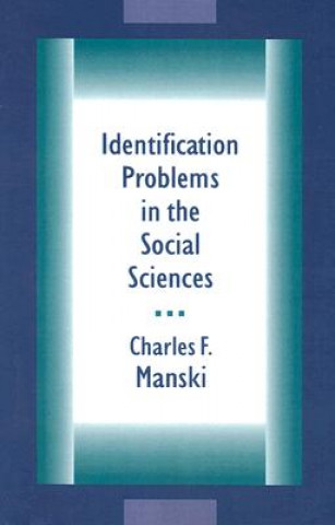 Książka Identification Problems in the Social Sciences Charles F. Manski