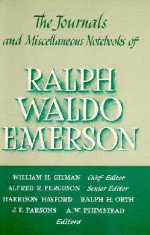 Carte Journals and Miscellaneous Notebooks of Ralph Waldo Emerson Ralph Waldo Emerson