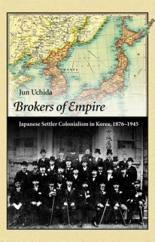 Könyv Brokers of Empire Jun Uchida