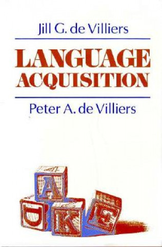 Knjiga Language Acquisition Jill G.De Villiers