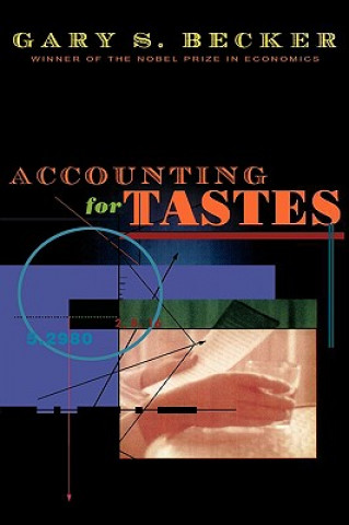 Könyv Accounting for Tastes Gary S. Becker