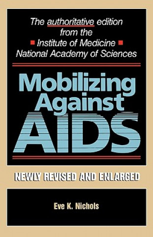 Livro Mobilizing Against AIDS Eve K. Nichols