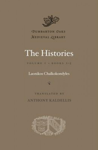 Kniha The Histories Laonikos Chalkokondyles