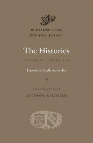 Kniha The Histories Laonikos Chalkokondyles