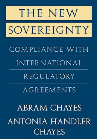 Kniha New Sovereignty Abram Chayes