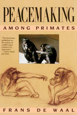 Könyv Peacemaking among Primates Frans De Waal