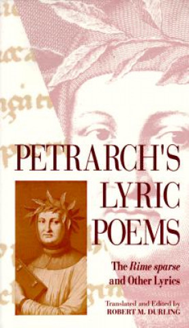 Könyv Petrarch's Lyric Poems Francesco Petrarca