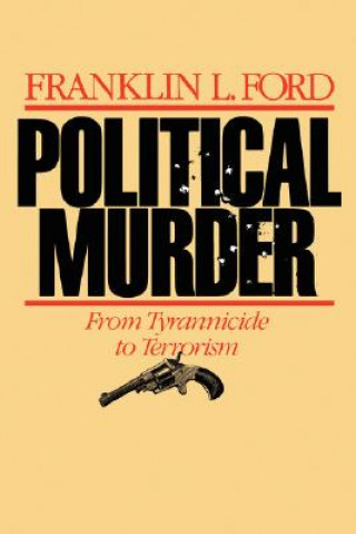 Kniha Political Murder Franklin L. Ford