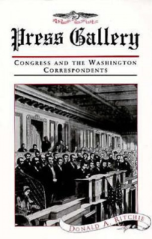 Kniha Press Gallery Donald A. Ritchie