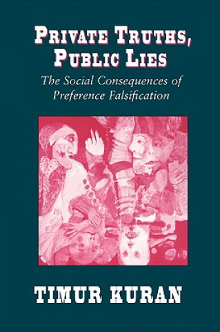 Könyv Private Truths, Public Lies Timur Kuran
