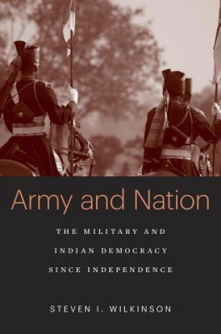 Carte Army and Nation Steven I. Wilkinson