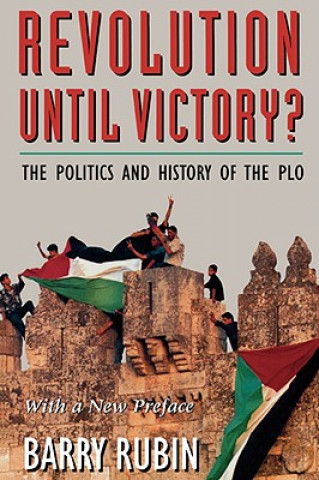 Knjiga Revolution Until Victory? Barry Rubin