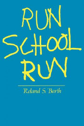 Kniha Run School Run Roland Barth