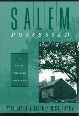 Knjiga Salem Possessed Paul Boyer