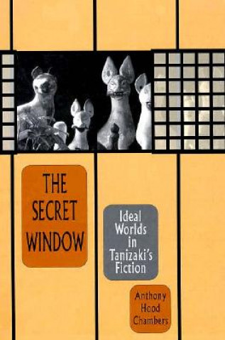 Knjiga Secret Window Anthony Hood Chambers