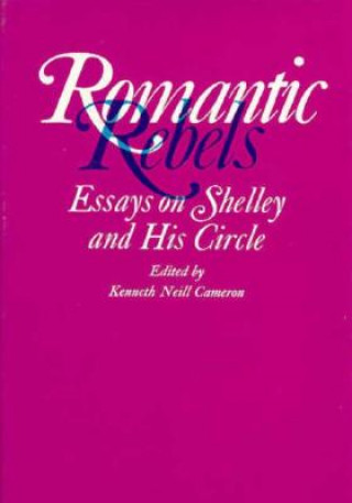 Carte Shelley and His Circle, 1773-1822 Percy B. Shelley