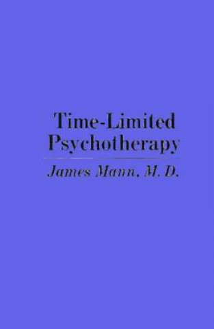 Книга Time-Limited Psychotherapy James Mann