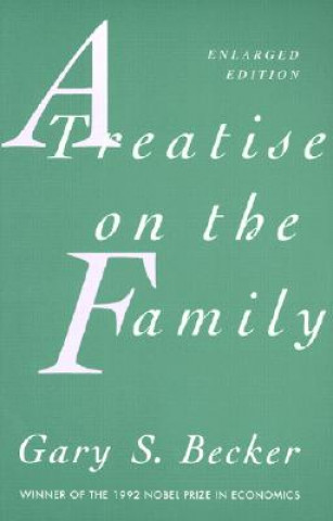 Knjiga Treatise on the Family Gary S. Becker