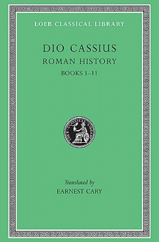 Książka Roman History, Volume I Cassius Cocceianus Dio