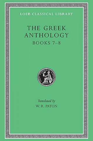 Könyv The Greek Anthology W. R. Paton