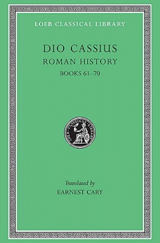 Carte Roman History, Volume VIII Cassius Cocceianus Dio