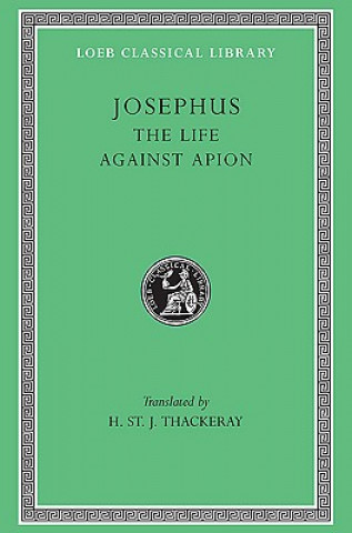 Kniha Life. Against Apion Josephus Flavius