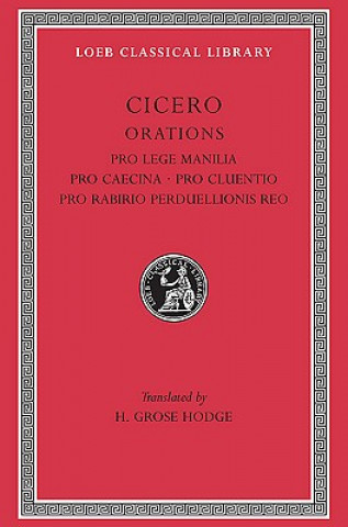 Książka Pro Lege Manilia. Pro Caecina. Pro Cluentio. Pro Rabirio Perduellionis Reo Marcus Tullius Cicero