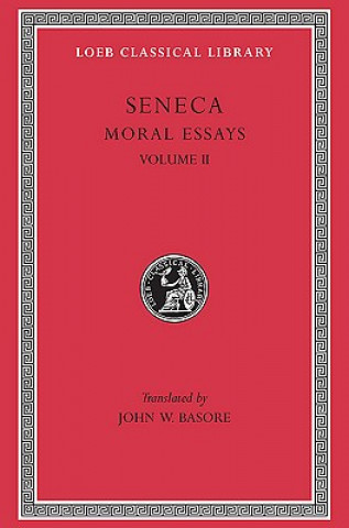 Kniha Moral Essays Lucius Annaeus Seneca