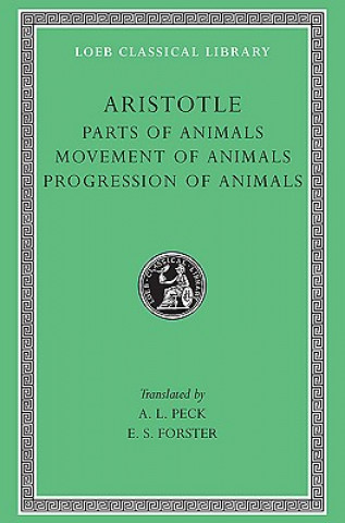 Kniha Parts of Animals. Movement of Animals. Progression of Animals Aristotle