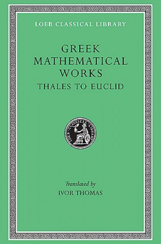 Könyv Greek Mathematical Works I. Thomas