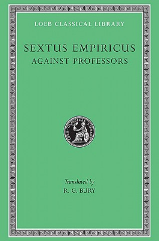 Knjiga Against Professors Sextus Empiricus