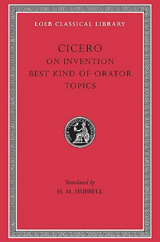 Könyv On Invention. The Best Kind of Orator. Topics Marcus Tullius Cicero