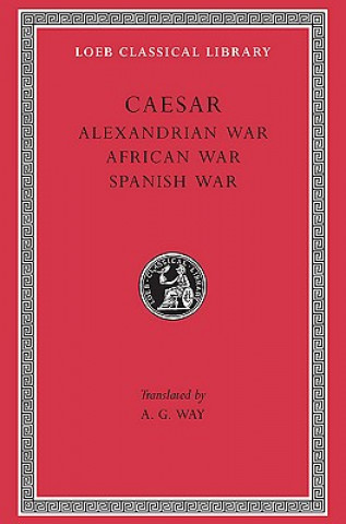 Książka Alexandrian War. African War. Spanish War Julius Caesar