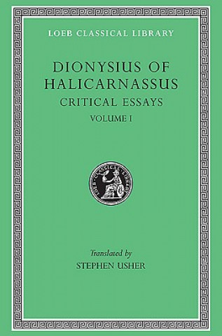 Kniha Critical Essays Dionysius of Halicarnassus