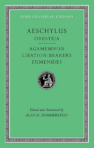 Książka Oresteia: Agamemnon. Libation-Bearers. Eumenides Aeschylus