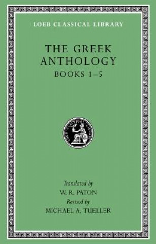 Könyv The Greek Anthology W. R. Paton